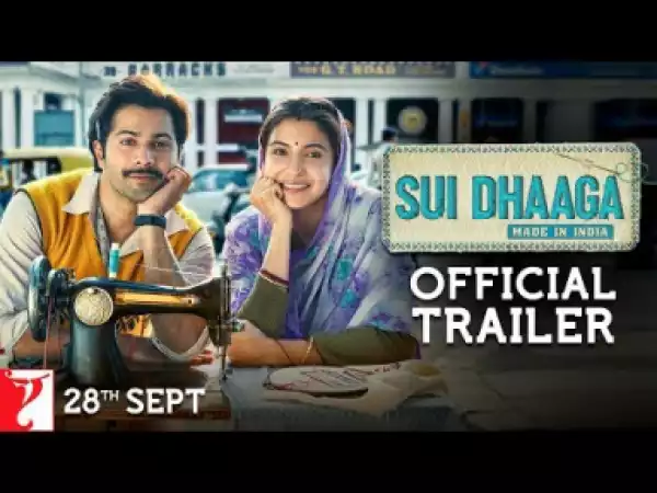 Video: Sui Dhaaga - Made in India